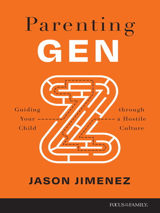 Title details for Parenting Gen Z by Jason Jimenez - Available